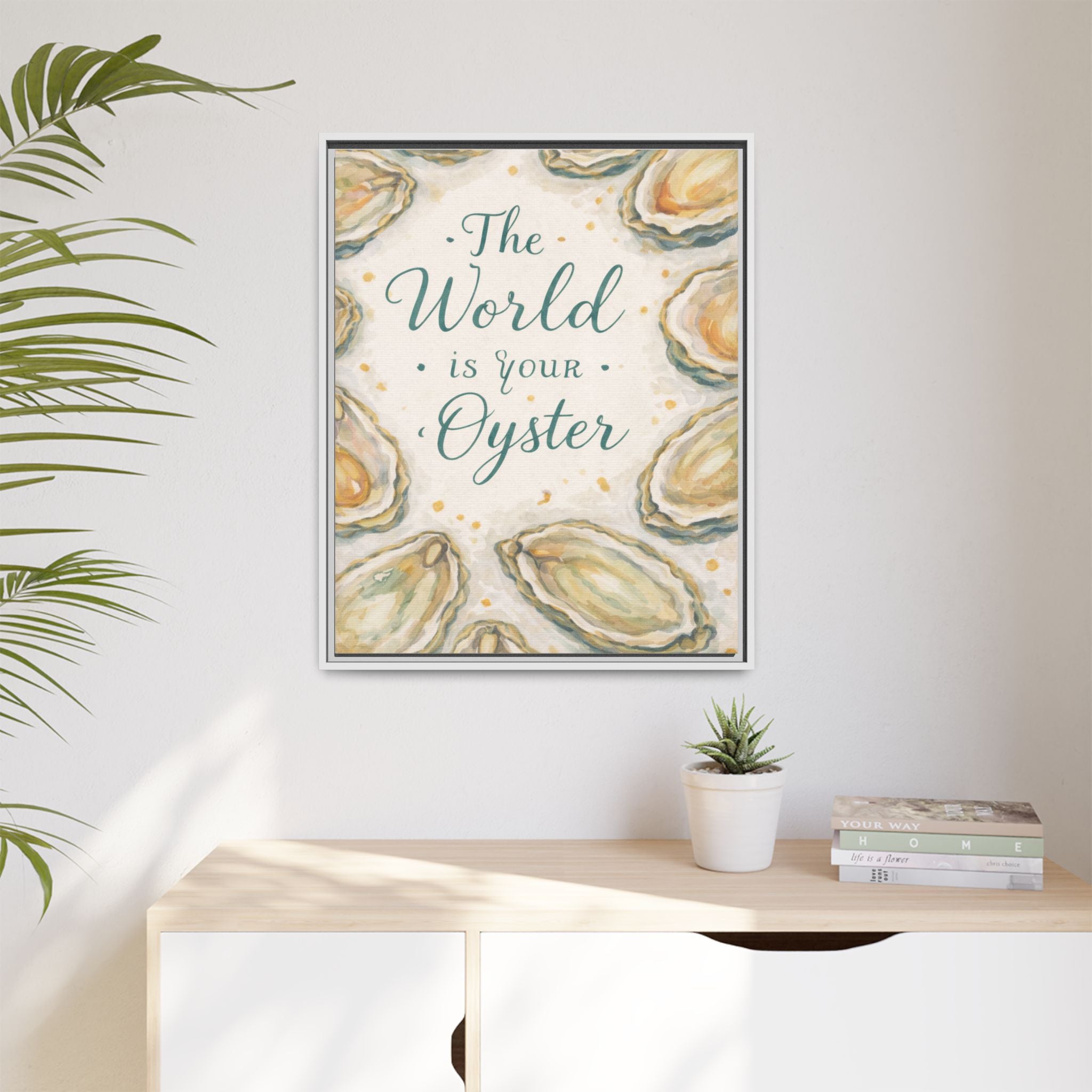 Framed Canvas Wall Art — "The World Is Your Oyster" Nautical Quote Print