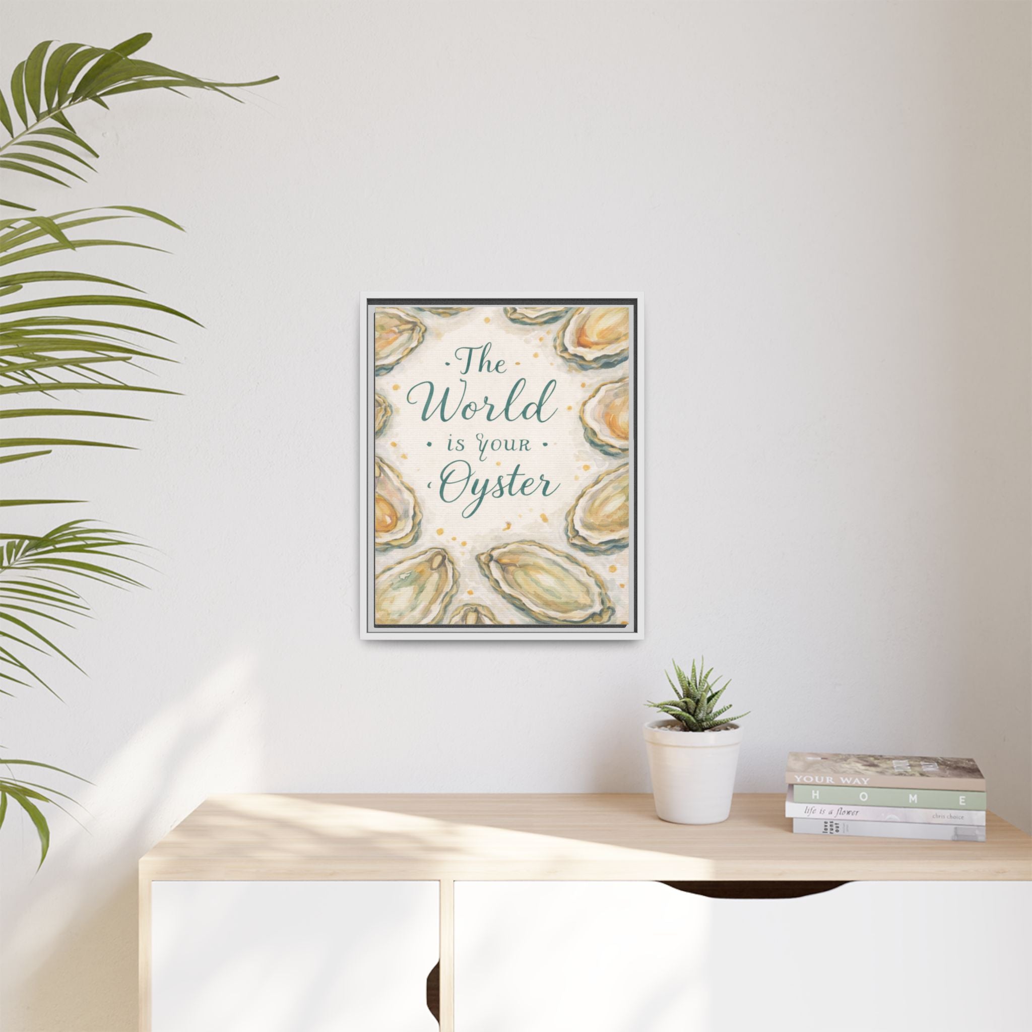 Framed Canvas Wall Art — "The World Is Your Oyster" Nautical Quote Print